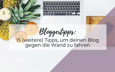 15 (weitere) Tipps, um deinen Blog gegen die Wand zu fahren